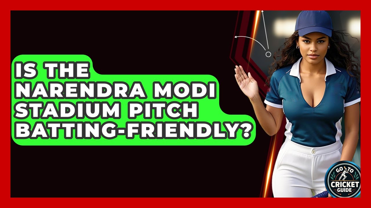 Is Narendra Modi Stadium pitch batting friendly? Tips for players to score big!